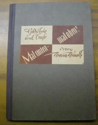 Wünsch, Werner. - graphisch gestaltet von Paul Nik. Hoff, Mal unten - mal oben. Gedichte und Verse. - Widmungsexemplar !