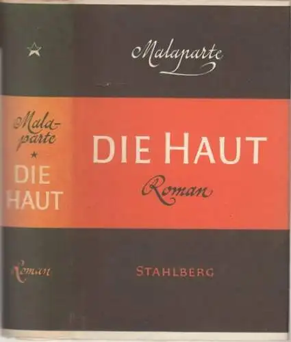 Malaparte, Curzio. - übersetzt von Hellmut Ludwig: Die Haut. Roman. 