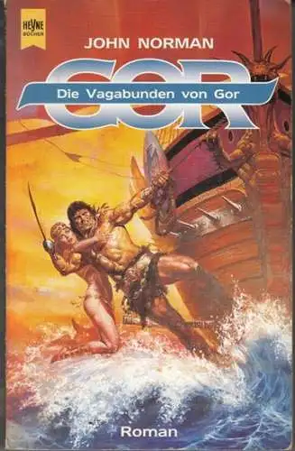 Norman, John: Die Vagabunden von Gor. Ein Roman aus dem Gor-Zyklus. 