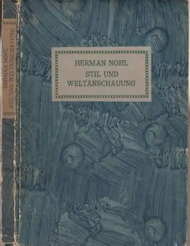 Nohl, Herman: Stil und Weltanschauung. 