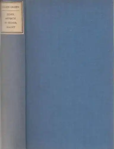 Green, Julien. - deutsch von Ernst Sander. - signiert von Jakob Hegner: Jeder Mensch in seiner Nacht. - Widmungsexemplar vom Verleger Jakob Hegner, doppelt signiert !. 