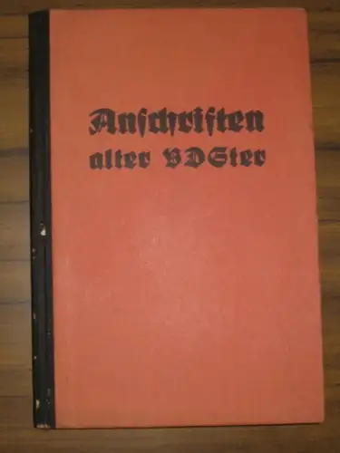 Studenten: Anschriften alter VDSter (Altherren). Als Manuskript gedruckt. 