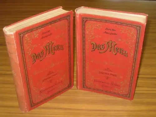 Malortie, Ernst von Oberhofmarschall und Geheimrath, Dr. phil: Das Menu in 2 Teilen komplett. Erster Theil: Anleitung. Muster-Menus. Historische Menüs. Culinarische Literatur. Zweiter Teil: Anweisung zur Bereitung der Gerichte. 