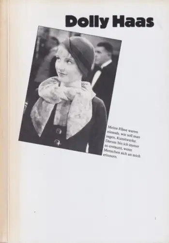 Haas, Dolly / Gero Gandert, Karsten Witte, Angelika Kaps / Helga Belach (Red.): Dolly Haas (= Reihe Exil - Sechs Schauspieler aus Deutschland). 