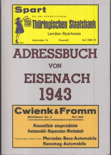 Eisenach. - Adressbuch: Adressbuch von Eisenach 1943. - REPRINT !. 