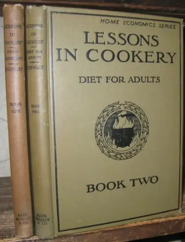 Stewart, Frances Elizabeth: Lessons in cookery. Books one and two (of 4?): food economy / Diet for adults ( = home economics series ). 