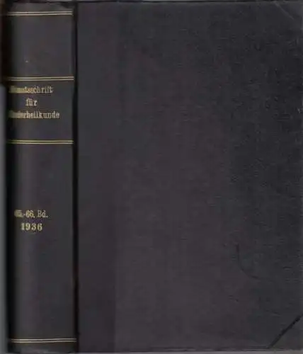 Monatschrift für Kinderheilkunde.   Georg Bessau, Herbert Schönfeld u.a. (Hrsg. /Red.).   Beiträge: Scheidegger, E. Püschel, Wilhelm Steimann, Carla Pohl, Georg Oskar Harnapp.. 