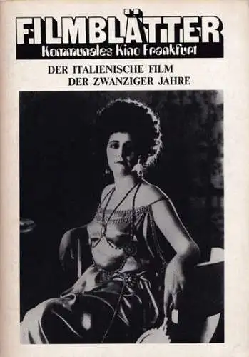 Bernardini, Aldo - Vittorio Martinelli / Kommunales Kino Frankfurt am Main (Hrsg.) - Jürgen Berger (Red.): Der italienische Film der zwanziger Jahre (= Filmblätter Kommunales Kino Frankfurt Nr. 13). 