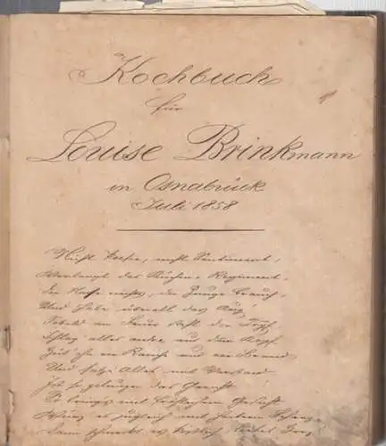 Brinkmann, Louise.   Osnabrück, Kochbuch für Louise Brinkmann in Osnabrück, Juli 1858.   Handgeschriebenes Koch Buch mit 30 Rezepten, u. a.: Sand Torte.. 