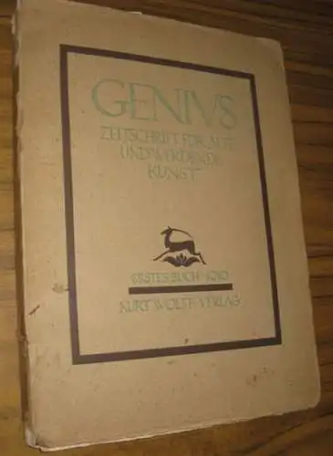 Genius.- Carl Georg Heise, Kurt Pinthus, Hans Mardersteig: Genius. Zeitschrift für werdende und alte Kunst. Erstes Buch / 1919. 