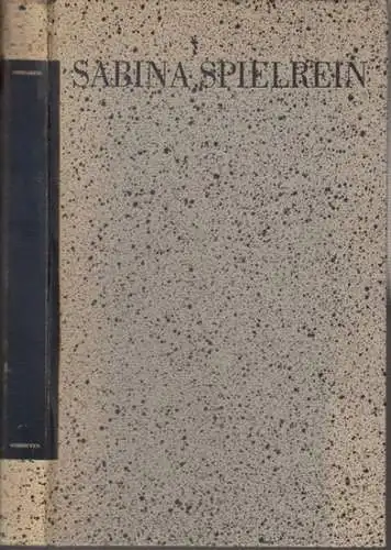 Spielrein, Sabina. - herausgegeben von Günter Bose und Erich Brinkmann: Ausgewählte Schriften ( = Band 2 der Ausgabe in 2 Bänden ). 