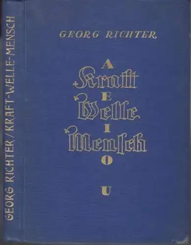 Richter, Georg: Kraft - Welle - Mensch. 