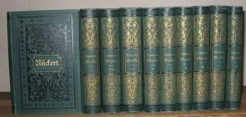 Rückert, Friedrich: Friedrich Rückert´s gesammelte Poetische Werke - komplett mit 12 Bänden in 10 Büchern - Neue Ausgabe. Mit lyrischen Gedichten, Erzählungen, Wanderung, Pantheon, Weisheit der Brahmanen, dramatischen und epischen Gedichten. 
