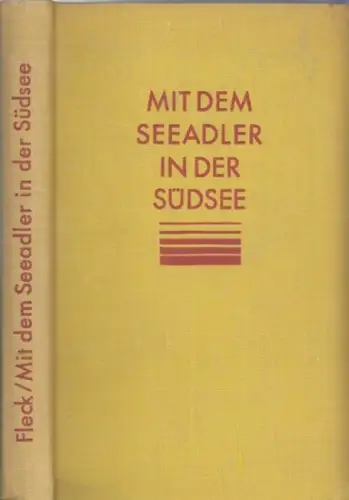 Samoa. - Fleck, Max / Walter von Hauff, Franz Ludwig Müller (Hrsg.): Mit S. M. S. ' Seeadler ' in der deutschen Südsee. 1899 - 1900 (= Deutsche in aller Welt. Abenteuer und Leistungen Deutscher im Auslande). 