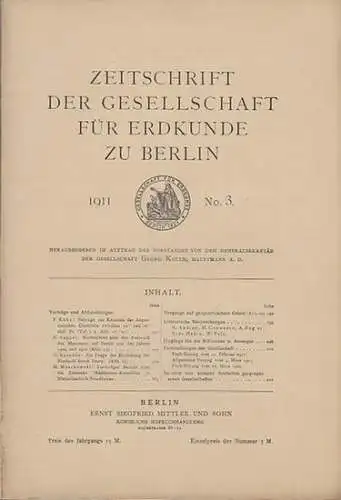 Zeitschrift der Gesellschaft für Erdkunde zu Berlin. - Georg Kollm (Hrsg.): Zeitschrift der Gesellschaft für Erdkunde zu Berlin. Heft 3, 1911. 