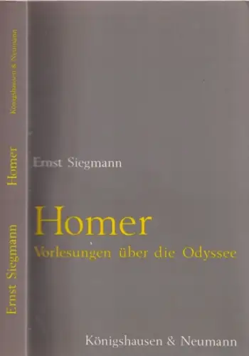 Homer.- Ernst Siegmann / Joachim Latacz, Arbogast Schmitt, Erika Simon (Hrsg.): Homer - Vorlesungen über die Odyssee. 