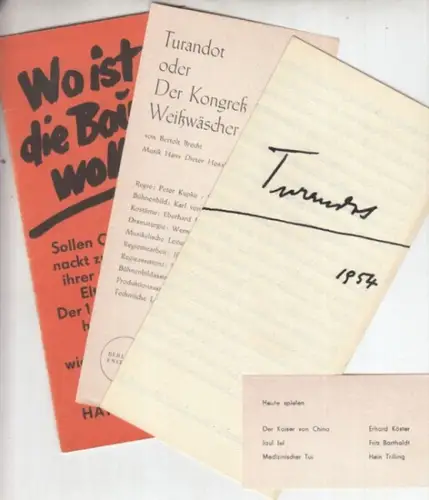 Programmheft zu: Turandot oder Der Kongreß der Weißwäscher ( Wo ist die Baumwolle ?? ).   Regie: Kupke, Peter / Pintzka, Wolfgang.. 