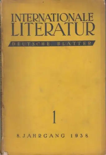Internationale Literatur.   Autoren: Maxim Gorki / Valentin Katajew / Michail Soschtschenko / Johannes R. Becher / Dshambul Dshabajew / R. Miller Budnizkaja /.. 