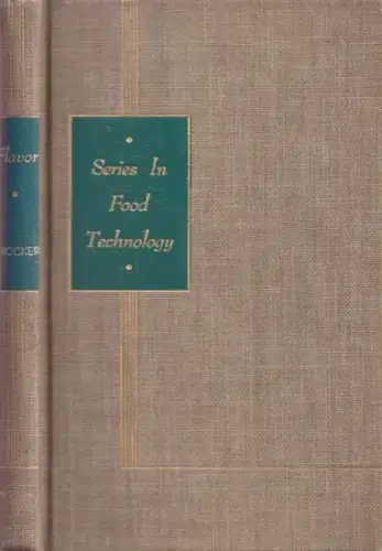 Crocker, E.C: Flavor (= McGraw-Hill Series in Food Technology). 