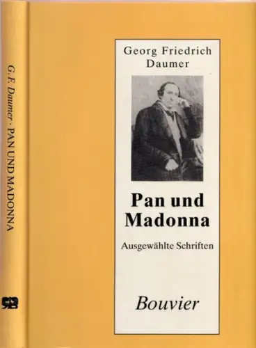 Daumer, Georg Friedrich - Karlhans Kluncker (Hrsg.): Pan und Madonna - Ausgewählte Schriften (= Abhandlungen zur Philosophie, Psychologie und Pädagogik, Band 210). 
