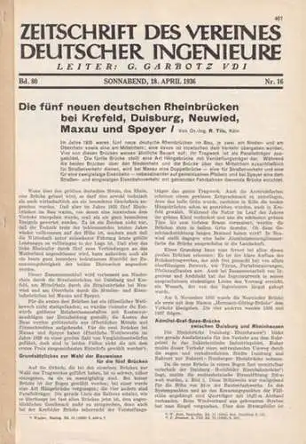 Tils, R. (Autor). - Garbotz, G. (Hrsg.): Die fünf neuen deutschen Rheinbrücken bei Krefeld, Duisburg, Neuwied, Maxau und Speyer (= Artikel aus: Zeitschrift des Vereines Deutscher Ingenieure, Band 80, Nr. 16, 18. April 1936). 