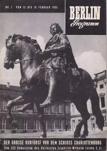 Verkehrsamt Berlin (Hrsg.): Berlin Programm. Nr 7, vom 13.2. bis 19.2. 1953. 