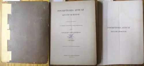 Dittenberger, G: Inscriptiones Atticae aetatis Romanae Pars Prior. Consilio et auctoritate Academiae litterarum regiae Borussicae edidit G. Dittenberger. Additae Sunt Tabulae Quinque lithographicae. (= Corpus Inscriptionum Atticarum consilio et auctoritat