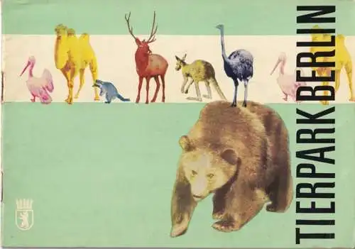 Tierpark Berlin (Hrsg.) - Heinrich Dathe, Horst Erdmann u.a: Tierpark Berlin ( Broschüre ). 