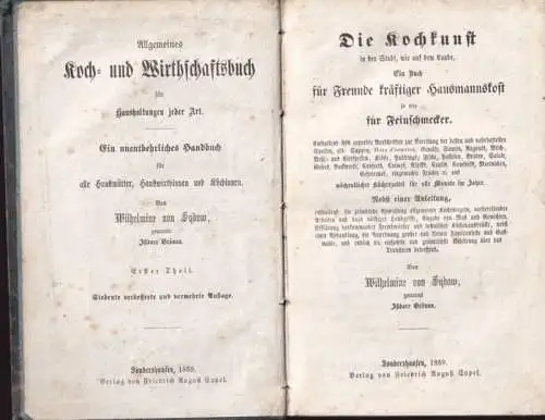 Sydow, Wilhelmine von: Allgemeines Koch  und Wirthschaftsbuch für Haushaltungen jeder Art. Ein unentbehrliches Handbuch für alle Hausmütter, Hauswirthinnen und Köchinnen. Erster und zweiter Theil.. 