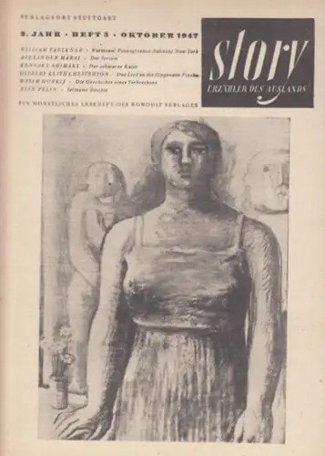 Story.   Herausgeber: Heinz Maria Ledig.   William Faulkner, Alexander Marai, Kensaku Schimaki, Gilbert Keith Chesterton, Maxim Gorkij, Elin Pelin, Henry Moore (Beiträge):.. 