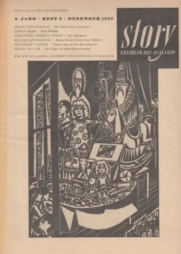 Story.   Herausgeber: Heinz Maria Ledig.   Jules Supervielle, Irwin Shaw, Theodore Francis Powys, Walter Ljungquist, Trindade Coelho, Henry Miller, Frans Masereel (Beiträge):.. 