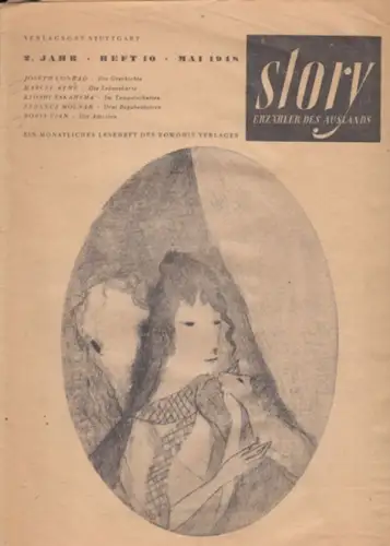 Story. - Herausgeber: Heinz Maria Ledig. - Joseph Conrad, Marcel Ayme, Kyoshi Takahama, Ferencz Molnar, Boris Vain, Marie Laurencin (Beiträge): Story: Erzähler des Auslands. 2. Jahr, Heft 10, Mai 1948. Ein monatliches Leseheft des Rowohlt Verlages. 