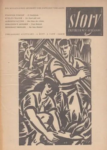 Story.   Herausgeber: Heinz Maria Ledig.   Francois Vernet, Evelyn Waugh, Alberto Savinio, Johannes v. Jenssen, Benedict Thielen, Frans Masereel (Beiträge): Story: Erzähler.. 