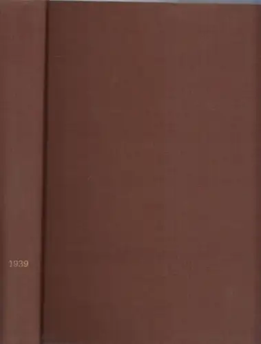 Schulungsbrief, Der.- Der Reichsorganisationsleiter der NSDAP, Hauptschulungsamt u. Schulungsamt der DAF / Franz H. Woweries (Schriftltg): Der Schulungsbrief. VI. Jahrgang 1939, 1. Folge. Januar - Dezember komplett. Beispiele aus dem Inhalt: Der Nationals