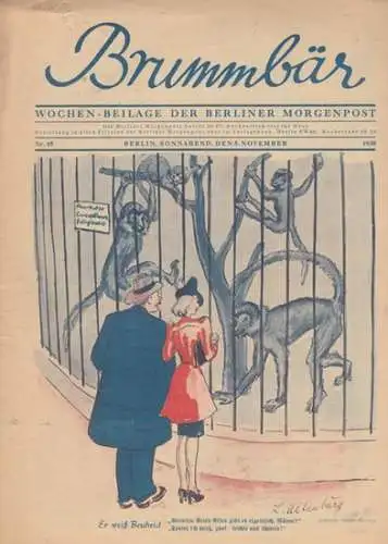 Weckwarth, Kurt E. (Red.). - Lieselotte Altenburg, Georg Wilke, Walter Schröder, Erwin Kutz u.a. (Illustration): Brummbär. Wochen-Beilage der Berliner Morgenpost. 1938, Nr. 45. 