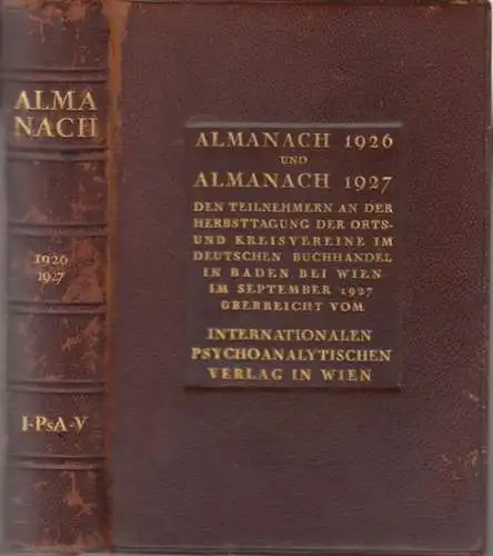 Almanach.   Internationaler Psychoanalytischer Verlag, Wien.   herausgegeben von A. J. Storfer.   mit Beiträgen von Sigmund Freud, Thomas Mann, Hanns Sachs.. 