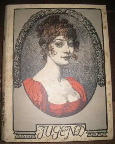 Jugend.  Georg Hirth (Hrsg.)   Fritz von Ostini (Red.): Jugend. 6. Jahrgang 1901, Band II   Nr. 27   53 (Halbjahresband.. 