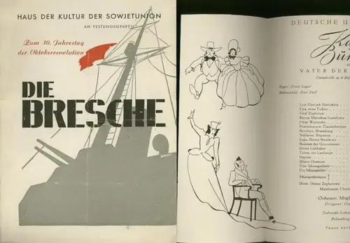 Programmheft zu: Die Bresche. - Regie: Heinz Wolfgang Litten, mit u. a.: Franz Nicklisch, Ernst Sattler, Gerhard Bienert, Herbert Köfer, Curt Trepte, Charlotte Ritter, Maria Griem / weiterer Inhalt: Das Jahr 1917 / Wladimir Majakowski: Linker Marsch