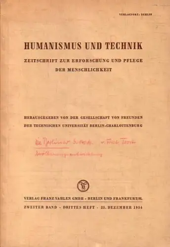 Gesellschaft von Freunden der Technischen Universität Berlin Charlottenburg (Hrsg.).   Hermann Muckermann (Einl.) / Josef Hausen / Friedrich Trost / Fritz Winckel (Autoren): Humanismus.. 
