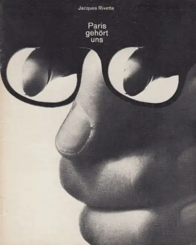 Neue Filmkunst Walter Kirchner (Herausgeber). - Jacques Rivette. - Text: Frieda Grafe: Jacques Rivette: Paris gehört uns ( = Die Kleine Filmkunstreihe, Heft 71 ). 