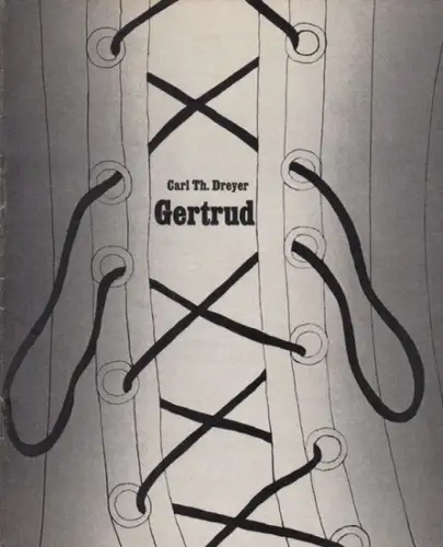 Neue Filmkunst Walter Kirchner (Herausgeber). - Carl Th. Dreyer. - Textredaktion: Enno Patalas: Carl Th. Dreyer - Gertrud. Ein Zeitbild vom Anfang des Jahrhunderts ( = Die Kleine Filmkunstreihe, Heft Nr. 79 ). 