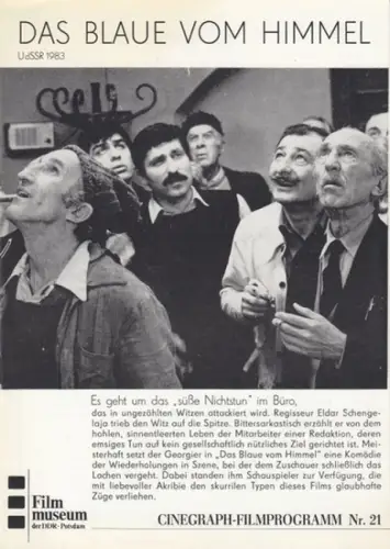 CFP Cinegraph Filmprogramm. - Regie: Eldar Schengelaja. - Red.: M. Maciejok: Cinegraph-Filmprogramm Nr. 21: Das Blaue vom Himmel (UdSSR 1983). 