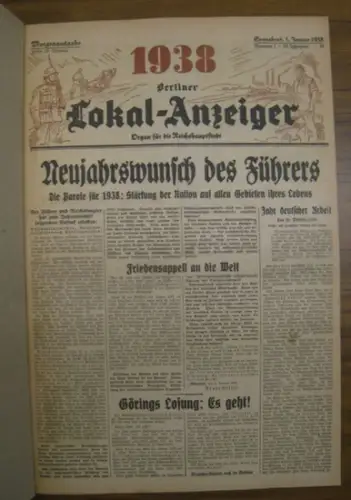 Berliner LokalAnzeiger. - Lucke, Fritz (Red.): Berliner Lokal-Anzeiger. Folge mit 25 Ausgaben aus dem Zeitraum 01.01.1938 - 30.01.1938, Jahrgang 56. Enthalten sind: Nr. 1, 2, 4 - 26. Ohne Nr. 3. 