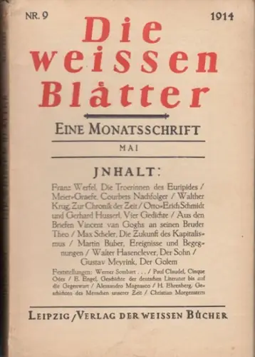 Weißen Blätter, Die. - Schwabach, Erik-Ernst (Red.). - Werfel, Franz / van Gogh, Vincent / Scheler, Max u.a. (Autoren): Die weissen Blätter. Eine Monatsschrift. 1. Jahrgang, 9. Heft, Mai 1914. 
