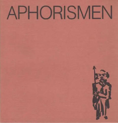 Kraus, Karl. - Illustrationen und Textauswahl: Manfred Schling: Aphorismen. Aus dem Band 'Nachts'. 