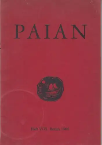Paian. - herausgegeben von Dieter Straub. - mit Texten von Dieter Boeminghaus, Joachim Uhlmann, Aris Diktaios, Elazar Benyoetz, Ite Liebenthal, Peter Härtel, Berthold Sternenfels u. a: Paian für die Dichtung. Heft V/VI. 