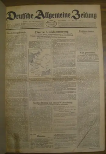 Deutsche Allgemeine Zeitung. - Silex, Karl (Red.): Deutsche Allgemeine Zeitung. Sammelband mit 88 Ausgaben aus dem Zeitraum 02.07.1941 - 31.08.1941, Jahrgang 80. Enthalten sind: Nr. 313, 314, 316-8, 321-55, 358, 365-93, 395, 397-98, 400-5, 407, 410-17. 