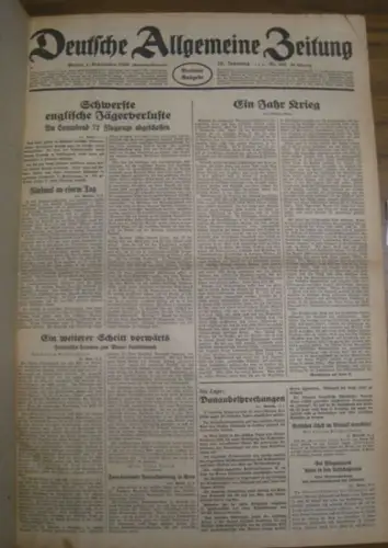 Deutsche Allgemeine Zeitung. - Silex, Karl (Red.): Deutsche Allgemeine Zeitung. Sammelband mit 94 Ausgaben aus dem Zeitraum 01.09.1940 - 31.10.1940, Jahrgang 79. Enthalten sind: Nr. 421-35, 437-9, 441-3, 445, 447-59, 461-3, 465, 467-70, 472-75, 477-85, 48