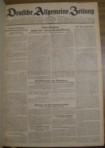 Deutsche Allgemeine Zeitung. - Silex, Karl (Red.): Deutsche Allgemeine Zeitung. Sammelband mit 86 Ausgaben aus dem Zeitraum 02.01.1942 - 21.03.1942, Jahrgang 81. Enthalten sind: Nr. 2/3, 4-15, 17-27, 29-45, 47, 49, 50-1, 53, 55, 57, 59, 61, 63, 65, 71, 73
