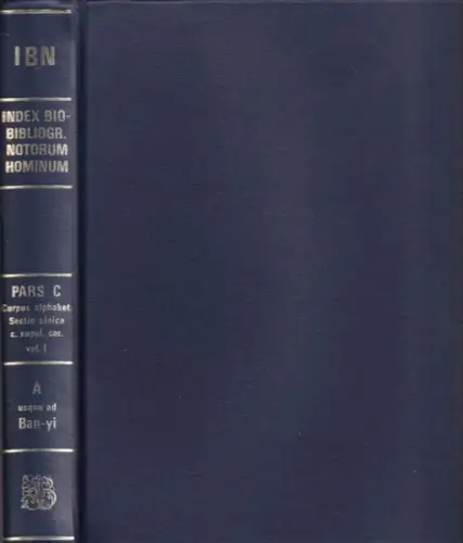 Lucas, Anani - Andreae Fabre / Jean-Pierre Lobies (Ed.): IBN - Index Bio-Bibliographicus Notorum Hominum. Vol. I: A  usque ad Ban-yi. Sectio Sinica cum supplemento Coreano (= IBN  Index Bio-Bibliographicus Notorum Hominum: Pars C, Corpus aplpaheabeticum V